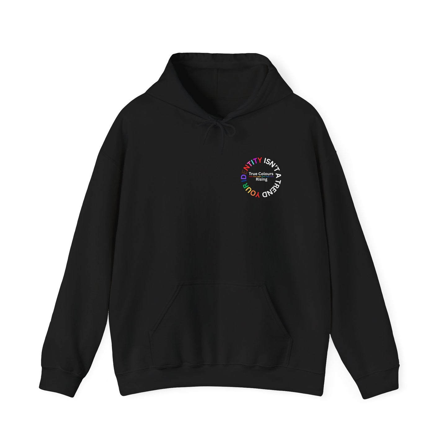 Identity Isn't a Trend Hoodie