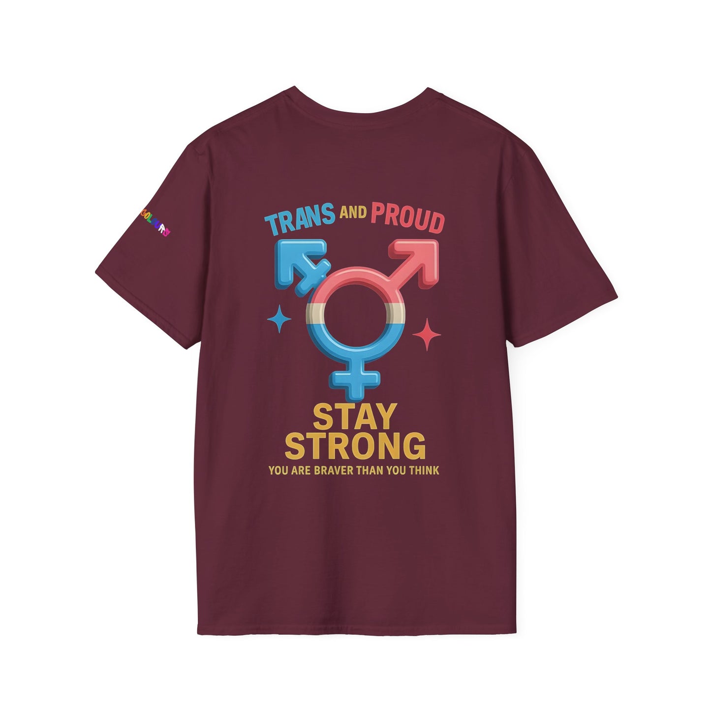 Stay Strong Trans T Shirt