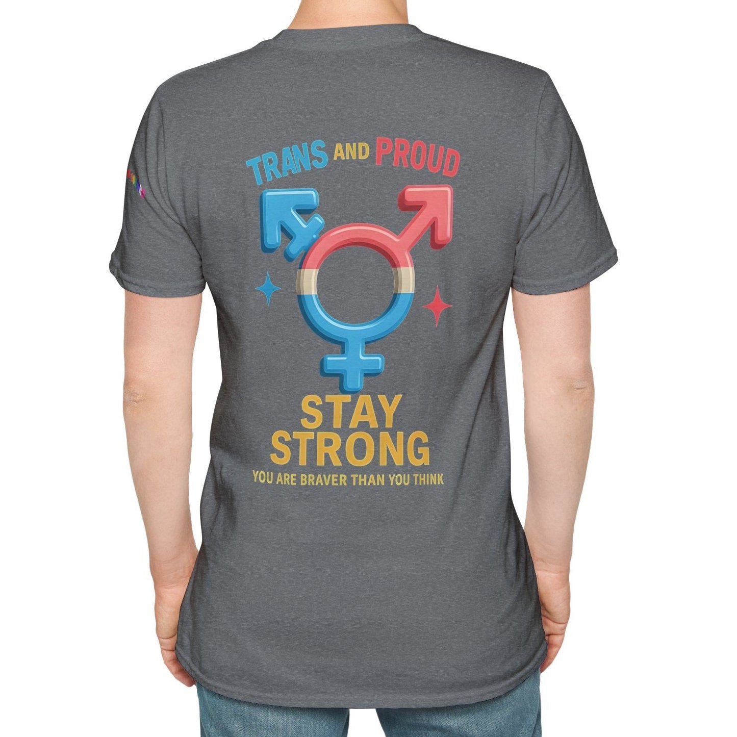 Stay Strong Trans T Shirt