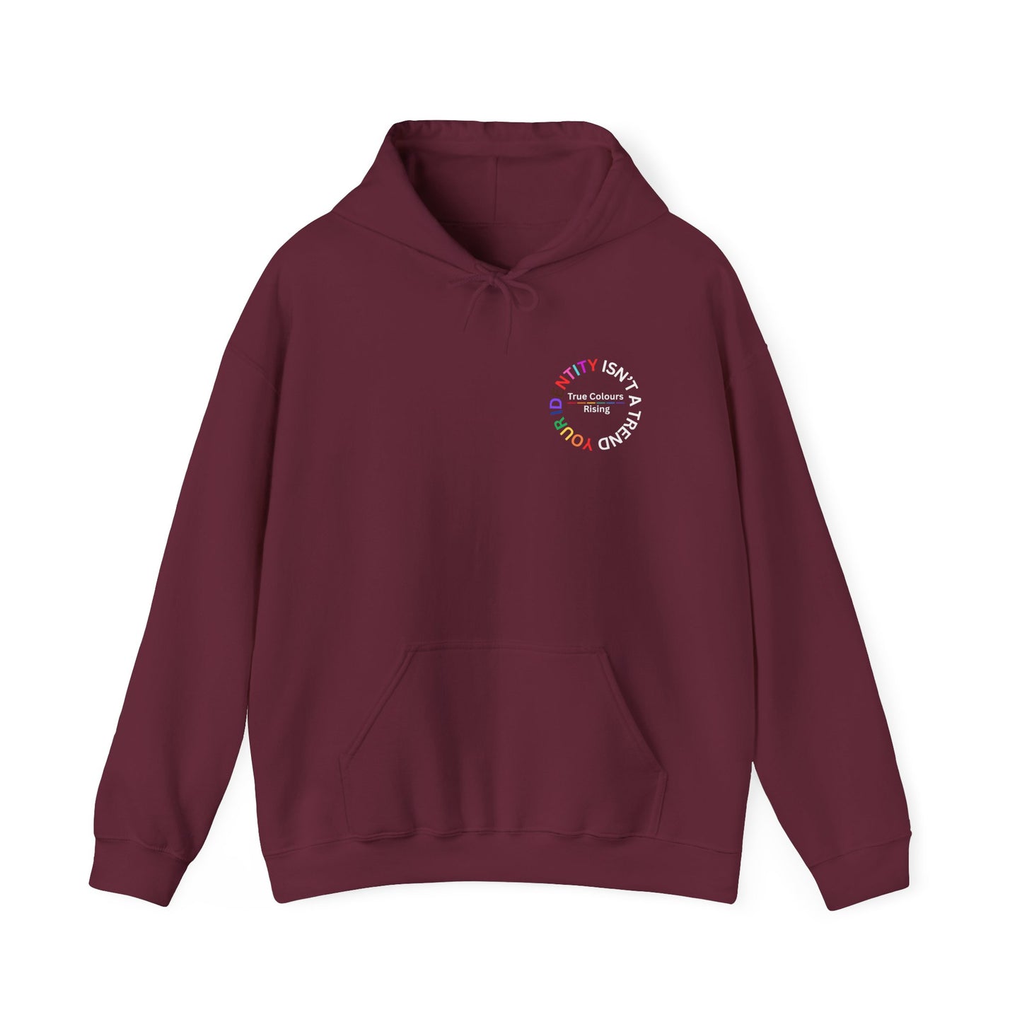 Identity Isn't a Trend Hoodie