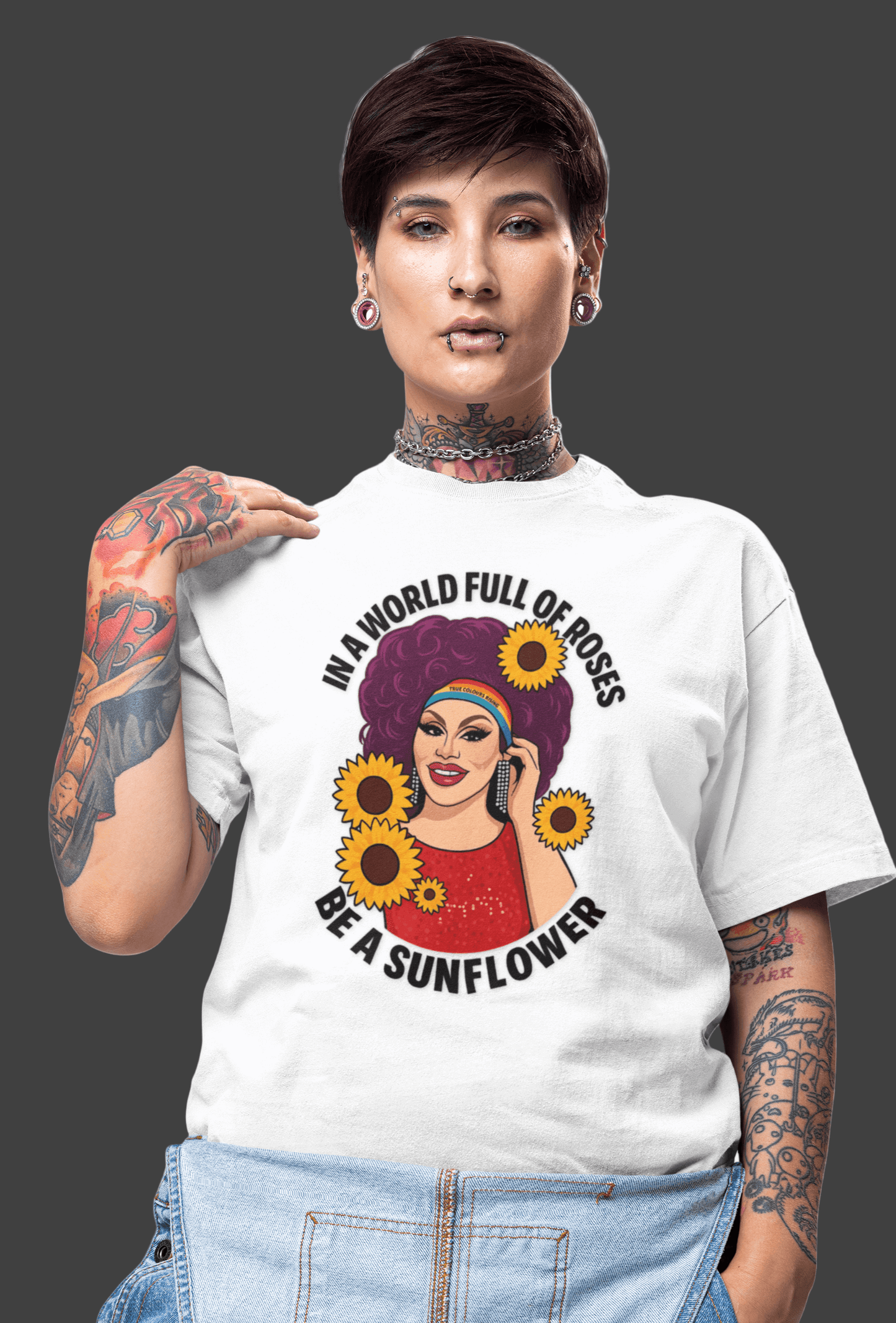 LGBTQ+ pride graphic tee with sunflower design and inspirational drag queen artwork