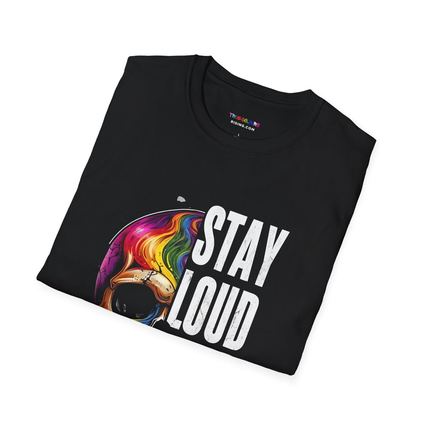 LGBTQ T Shirt Stay Loud and Proud Unisex Style - Rainbow Skull Design