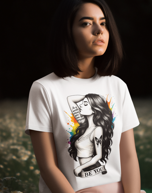 Be You Empowerment T-Shirt