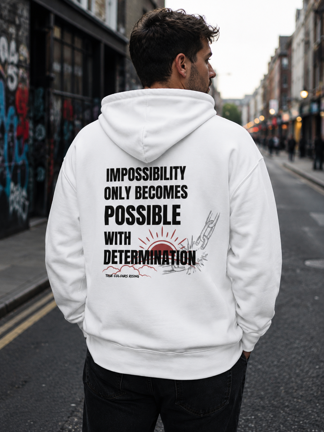Impossibility to Possibility - Determination White Hoodie