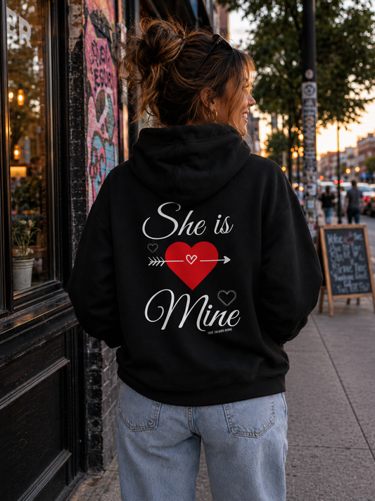 She is Mine - Couple Design Hoodie