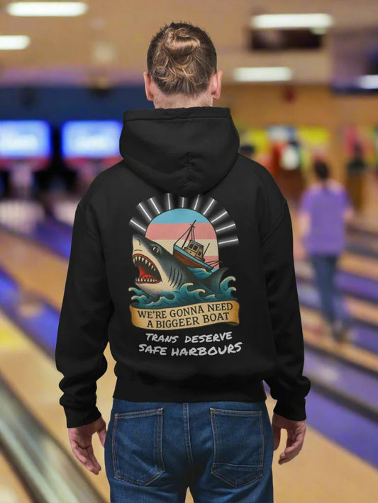 We’re Gonna Need a Bigger Boat (Trans) Black Hoodie