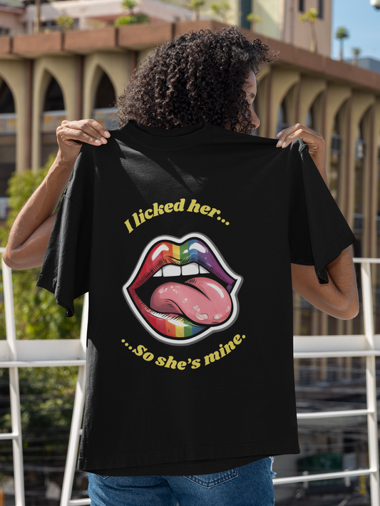 Bold LGBTQ T Shirt- I Licked Her Cheeky Pride Lips Bold playful energy