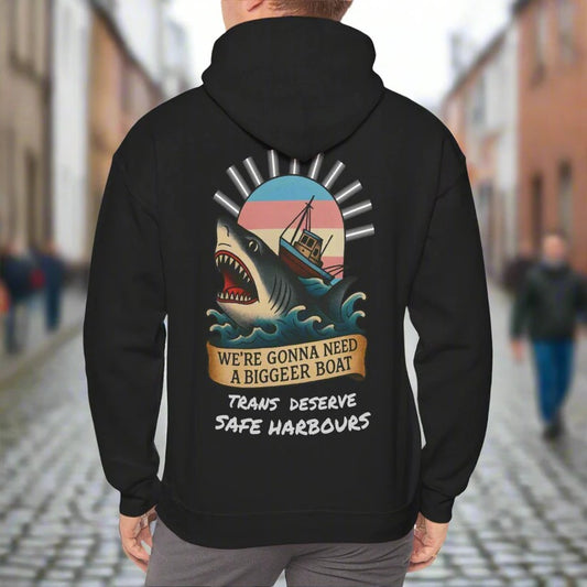 We’re Gonna Need a Bigger Boat (Trans) Black Hoodie