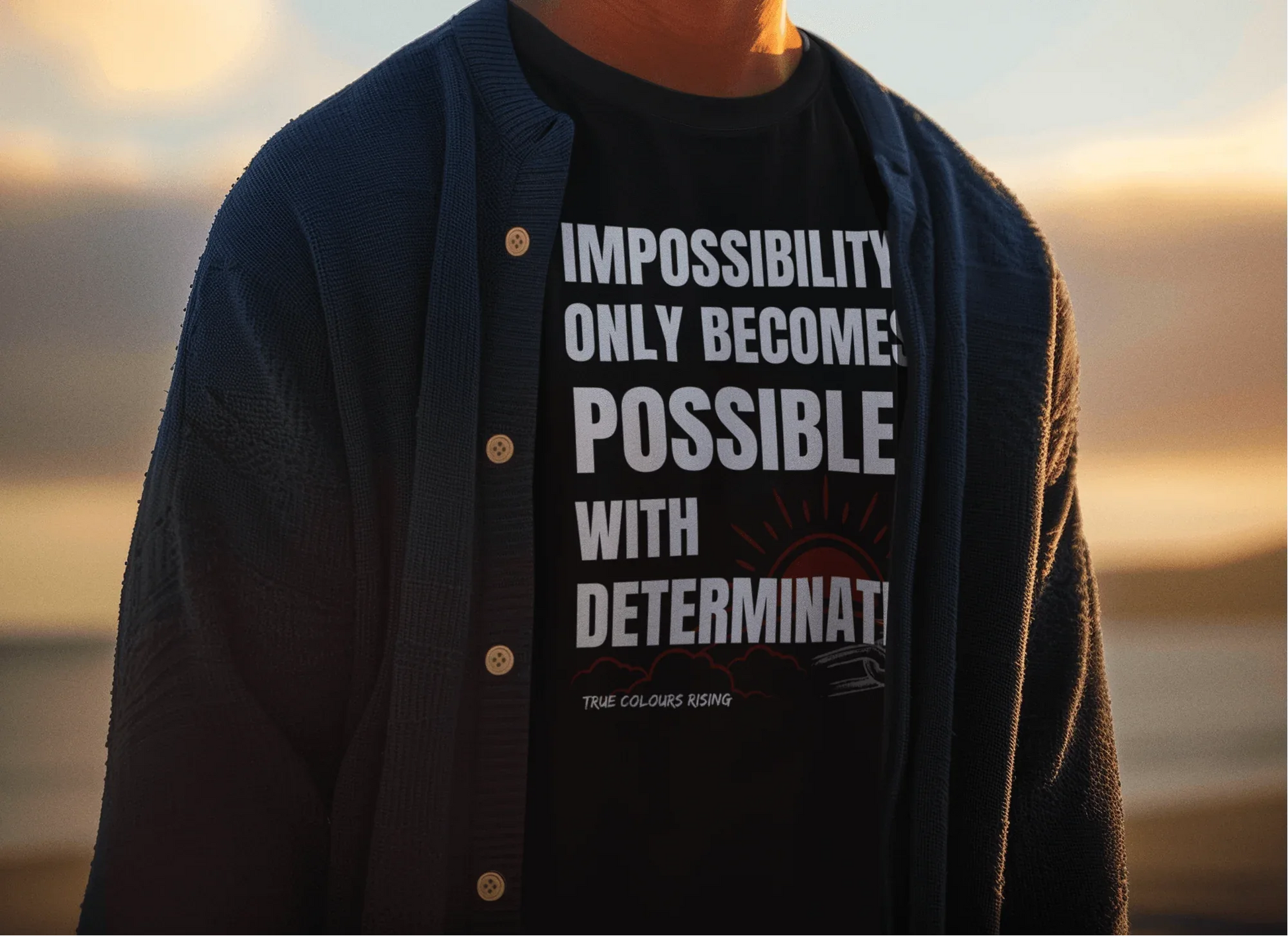 Impossibility Only Becomes Possible T Shirt - True Colours Rising
